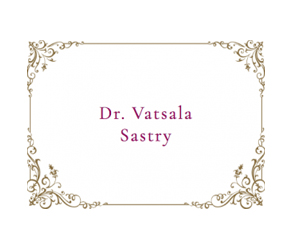 Dr. Vatsala Sastry